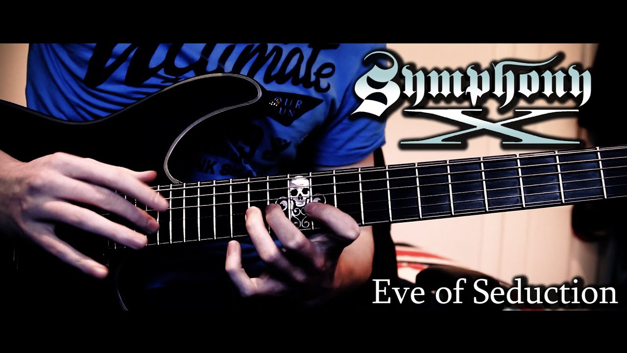 SYMPHONY X Eve of Seduction Full Guitar Cover YouTube