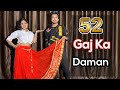 52 gaj ka daman  anurag chauhan choreography  ft  tani singh