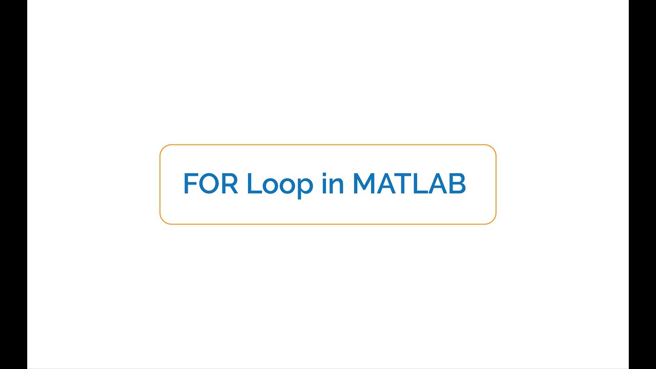For Loop in MATLAB | Loop Statement in MATLAB | MATLAB Tutorial - YouTube