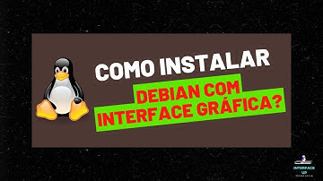 Como instalar o Debian COM interface gráfica?