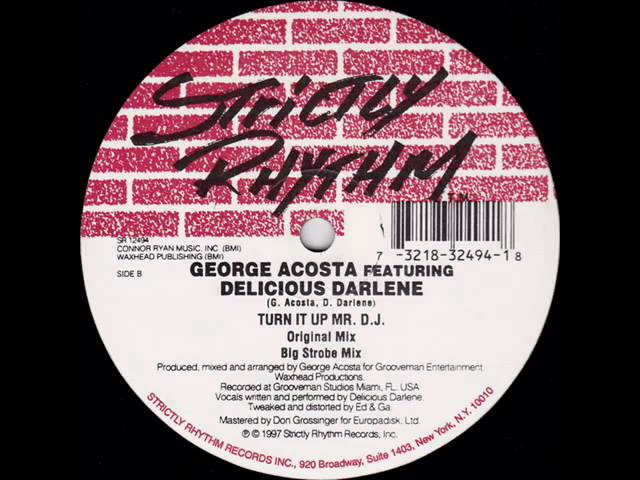 George Acosta - Turn It Up Mr DJ (Big Strobe Mix)