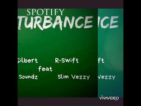 Paul Gilbert Disturbance  feat R-Swift Majestic Soundz Slim Vezzy