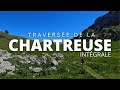 Traverse de chartreuse  gr 9  3 jours de trek  3500 d  70 km  nuit a la belle toile