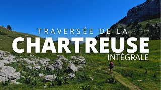 TRAVERSÉE DE CHARTREUSE - GR 9 - 3 JOURS DE TREK / 3500 D+ / 70 KM - NUIT A LA BELLE ÉTOILE