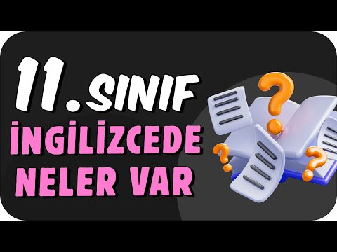 11. Sınıf İngilizce'de Neler Var ? Hangi Konuları Öğreneceğiz ? 🤔