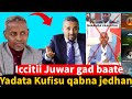 Yadata Juneeydii Kasaarsisuu Qabna Jedhanii Wal Mariyachaa Jiran Ergamtoonni Jawar Mahammed Yadata Juneeydii Kasaarsisuu Qabna Jedhanii Wal Mariyachaa Jiran Ergamtoonni Jawar Mahammed