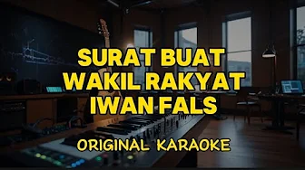 Iwan Fals - Surat Buat Wakil Rakyat (Karaoke Score) Iwan Fals - Surat Buat Wakil Rakyat (Karaoke Score)