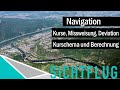 Navigation - Kursschema, Missweisung, Deviation und Wind