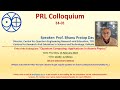 Prl colloquium prof bhanu pratap das 15 february 2024