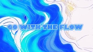 InTuAtune feat. 6reat Hazy - Go With The Flow (Lyric Video) (Visuals by @6REATHAZY)