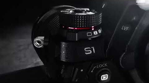 Panasonic LUMIX S1 (Official Video)