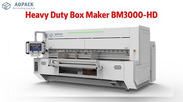 AOPACK BM3000-HD Heavy Duty Corrugated Box Maker | Box Production Capability | Packaging Innovative