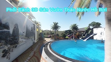 Phối Cảnh 3D Sân Vườn | Thác Nước | Hồ Bơi Cho Anh Trí Ở Quận 6 TP Hồ Chí Minh #1