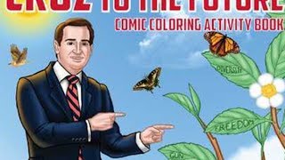 Ted Cruz Coloring Book For Kids Who Love Indoctrination