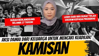 KAMISAN  AKSI DAMAI DARI KELUARGA UNTUK MENCARI KEADILAN