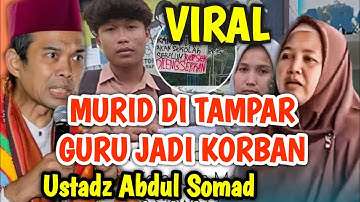 UAS MARAH ‼️ MURID DI TAMPAR GURU DI PECAT - USTADZ ABDUL SOMAD TERBARU 