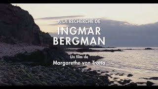 Bande annonce À la recherche d'Ingmar Bergman 