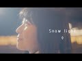 KAZUKI UJIIE - Snow light【Official Lyric Video】