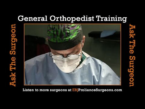 General Orthopedist Training