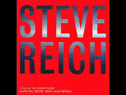 Steve Reich - The Desert Music - II. Moderate