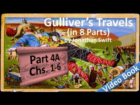 Part 4A - Chapters 01-06 - Gulliver's Travels by J...