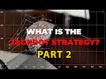 WHAT IS THE JACKPOT STRATEGY?? PART 2