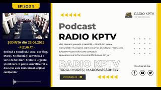 Podcast Radio KPTV - Târgu Mureș - Episod 9