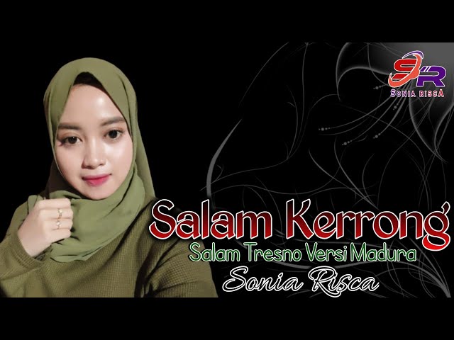 Salam Kerong (cover) SALAM TRESNO versi Madura class=