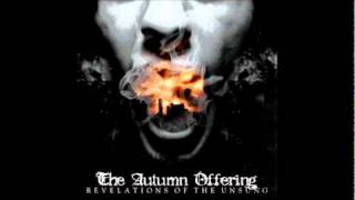 The Autumn Offering - Beginning&#39;s End