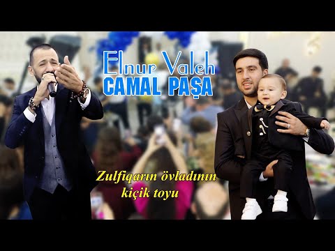 Elnur Valeh - Camal Pasa 2023