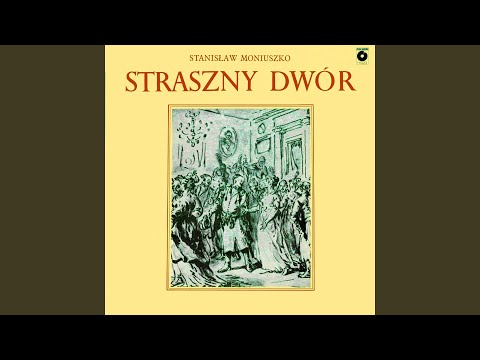 Straszny dwór, Akt