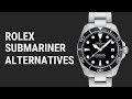 Best Rolex Submariner Alternatives - 10 Watches from $300 to $3,000