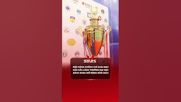 Rộn ràng không khí Khai mạc Giải cầu lông Trường Đại học Bách Khoa mở rộng - #AQUACup2024 #vstars