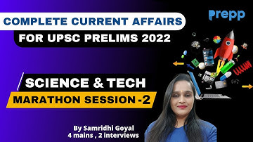 Science and Technology - Part 02 | Complete current affair for UPSC Prelims 2022