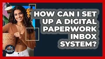 How Can I Set Up A Digital Paperwork Inbox System? - Your Organization Mentor
