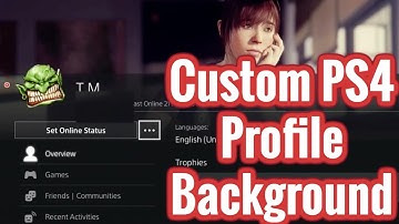 PS4 - Custom Profile Background