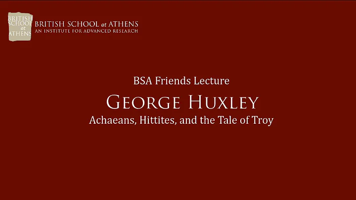 George Huxley, "Achaeans, Hittites, and the Tale of Troy"