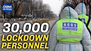 China locks down major port city over COVID; Strict lockdowns in China's Xi'an hit day 12