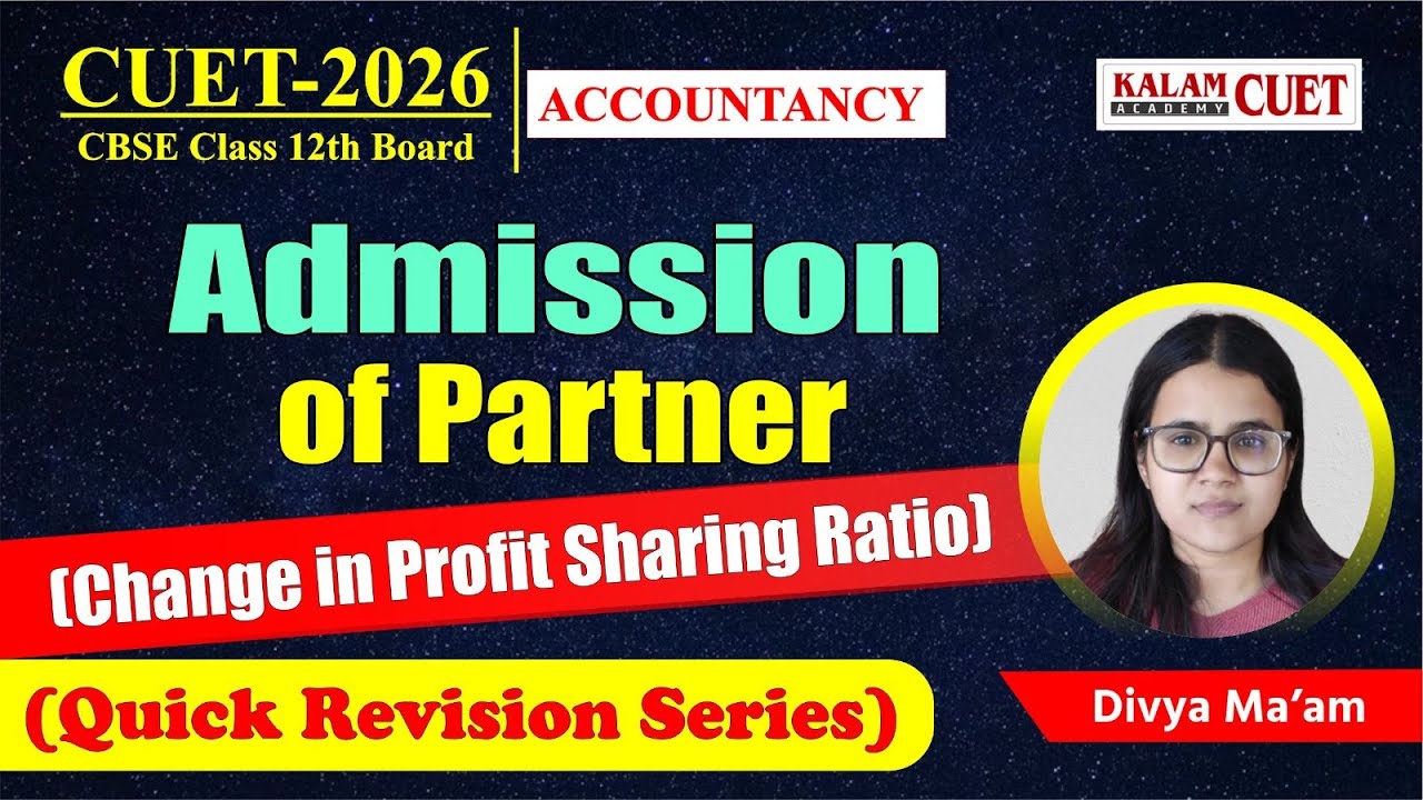 Cuet ug 2026 | Accountancy Admission of a partner (Change in profit ...