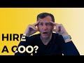 Reasons to Hire a COO | Tips from a COO