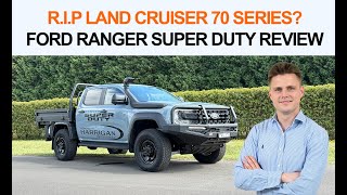 2026 Ford Ranger Super Duty Review Australia: 2000kg payload, 4,500kg towing capacity from $82k