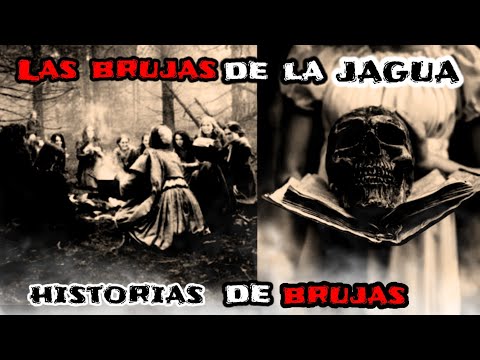 Las Brujas De la Jagua (Historias De Brujas) Relatos De Brujas - Trovip Relatos de Horror