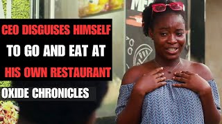 Evil lady insults poorly dressed man, little did she know he was the CEO of the restaurant