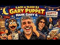 Lack of Sleep SJ Gary Puppet Hahn Gary S The Howard Stern Show