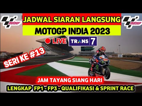 Jadwal MotoGP 2023 Hari ini - Siaran Langsung MotoGP India 2023 - Jadwal MotoGP 2023
