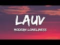 Lauv  modern loneliness lyrics