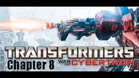Transformers War for Cybertron Chapter 8 To the core - part 1
