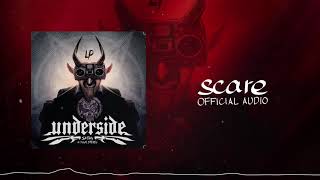 Underside- Scare (Official Release)