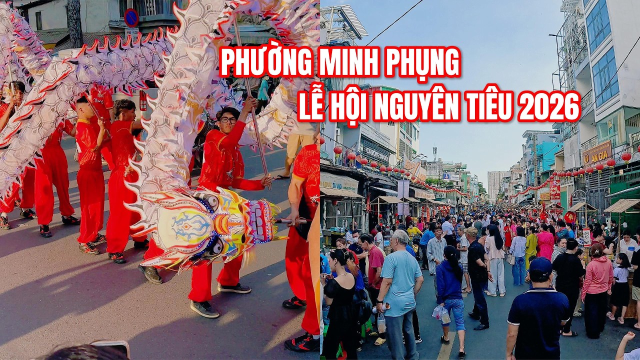 Lễ Hội Nguyên Tiêu Phường Minh Phụng - Xuân Bính Ngọ 2026