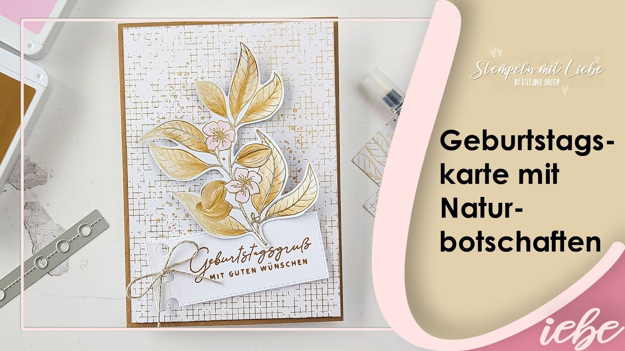 Stampin' Up! | Tutorial: Geburtstagskarte mit Produktpaket Naturbotschaften🌺- Livestream | Anleitung